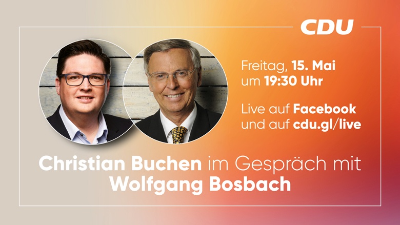 Christian Buchen im Gespäch mit Wolfgang Bosbach Christian Buchen im Gespäch mit Wolfgang Bosbach